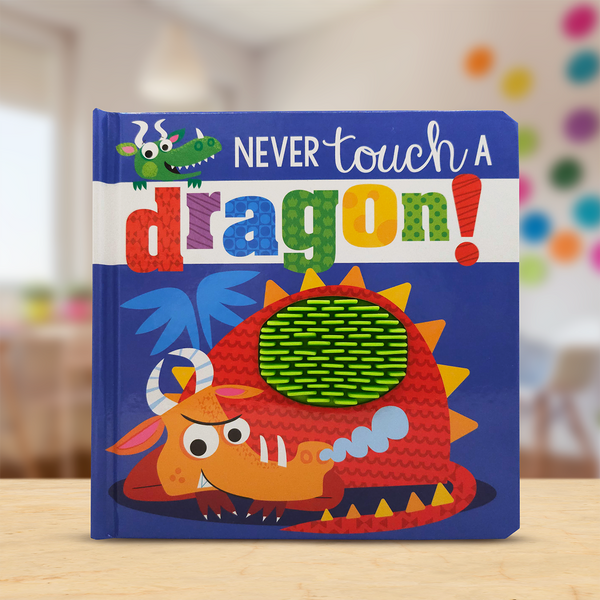 Never Touch a Dragon