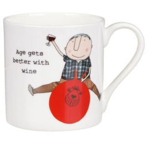 Age gets better with wine. Mug